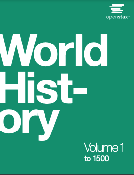 World History Volume 1: to 1500 - Open Textbook Library